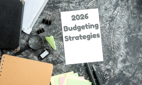 2026 Budgeting Strategies