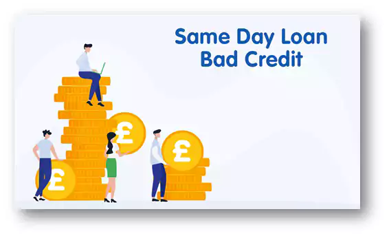 Same Day Bad Credit Loans